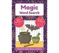 Magic Word Search Puzzle Book: 50+ puzzles | Easy to Read | Sorcery, Witchcraft, Wizardry and More | 6x9 inches, 110 pages | Gift for Vacations, Holidays and Free Times