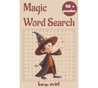 Magic Word Search: Puzzle Book, Large Print about Spells and Charms, Fairy Realm and More | 6x9 inches, 112 pages | 50+ Puzzles - Gift for Vacations, Holidays and Free Times