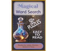 Magic Word Search Puzzle Book: Large Print Easy to Read Word Search for Adults Seniors | 50+ Jumbo Word Search Puzzles of Spells, Witchery, Black Magic, Voodoo and more