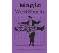 Magic Word Search Puzzle Book: Word Searches with Easy to Read Print about Magic, Fantasy and Creatures and More | 6x9 inches, 100 pages | 50 Puzzles … Gift for Vacations, Holidays and Free Times