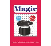 Magic Word Search Puzzle Book: Word Searches with Easy to Read Print about Magic, Things associated with Magic, Things that are Magical and More | 6x9 ... Gift for Vacations, Holidays and Free Times