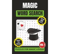 Magic Word Search Puzzle Book: Word Searches with Easy to Read Print about Magical themes, Magic tricks, Occult | 6 x 9 inches, 110 pages | 50+ Puzzles … Gift for Vacations, Holidays and Free Time