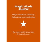 Magic Words Journal: Magic Words for Thinking, Reflecting, and Meditating