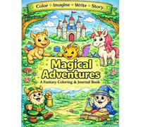 Magical Adventures A Fantasy Coloring & Journal Book