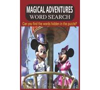Magical Adventures Word Search: Puzzles for Adults, Teens, Women & Seniors | 6x9 Inches, 110 Pages, 50+ Fun & Enchanting Puzzles … A Wonderful Gift for Holidays, Travel & Relaxing Moments