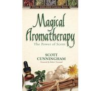 Magical Aromatherapy: The Power of Scent