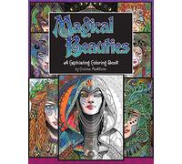 Magical Beauties: A Captivating Coloring Book
