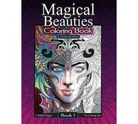 Magical Beauties Coloring Book: Book 1