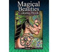 Magical Beauties Coloring Book: Book 2