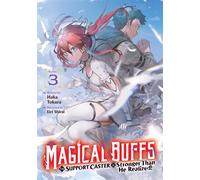 Magical Buffs: The Support Caster is Stronger Than He Realized! (Light Novel) Vol. 3 - Haka Tokura - Airship - ebook (ePub) - Livre