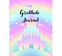 Magical Castle Gratitude Journal: Unlock the Gates to Thankfulness and Imagination-A Daily Reflection for Kids
