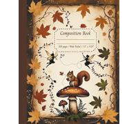 Magical Composition Notebook | The Forager’s Almanac: A Cottagecore Composition Notebook for Recipes & Reflections | 100 wide ruled pages | 7.5" x 9.25"