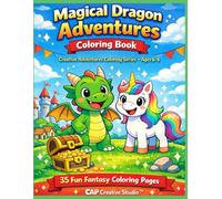 Magical Dragon Adventures Coloring Book: A Fun Fantasy Coloring Book for Kids Ages 6-8