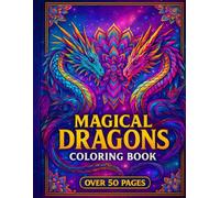 MAGICAL DRAGONS COLORING BOOK