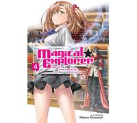 Magical Explorer, Vol. 4 (light novel)