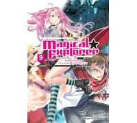 Magical Explorer, Vol. 9 (light novel)