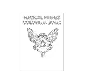 MAGICAL FAIRIES COLORING BOOK: Cute Faires, Pixies, and Gnomes in a Whimsical Forest - Easy and Fun Activity Book for Toddlers & Preschool Kids Ages 3-8