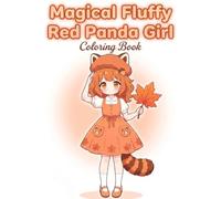 Magical Fluffy Red Panda Girl Coloring Book: Autumn Forest Days