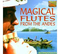Magical Flutes from the Andes