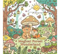 Magical Forest Wonderland Sketchbook: The Enchanted Forest Wonderland coloring book features many adorable animals for you to color in your favorite colors.