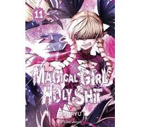 Magical Girl Holy Shit - Tome 11