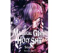 Magical Girl Holy Shit - tome 3 - Souryu - Akata - broché - Manga