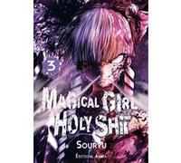 Magical Girl Holy Shit - tome 3 Souryu (Dessinateur)