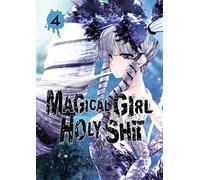 Magical Girl Holy Shit - tome 4 (4)