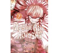 Magical Girl Holy Shit - tome 7 (07)