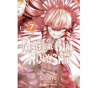 Magical Girl Holy Shit - tome 7