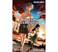 Magical Girl Site - Sept - tome 2