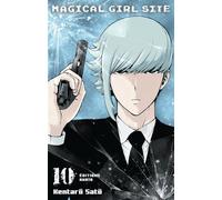 Magical Girl Site - tome 10 - Kentaro Sato - Akata - broché - Manga