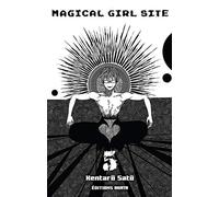 Magical Girl Site - tome 5 (05)