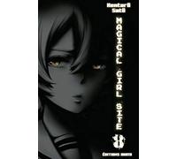 Magical Girl Site - Tome 8 (08)