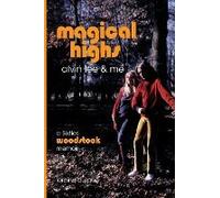 Magical Highs - Alvin Lee And Me