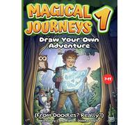 Magical Journeys 1: Draw Your Own Adventure (From Doodles? Really?)