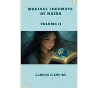 MAGICAL JOURNEYS OF NAIRA - VOLUME II: (ENGLISH VERSION)