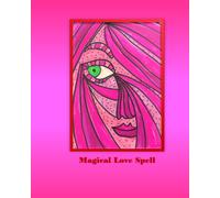 Magical Love Spell Journal: love magic