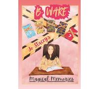 Magical Memories: For B.WARE Jo Stacey