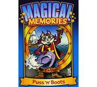 Magical Memories // Puss'n Boots