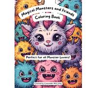 Magical Monsters and Friends Coloring Book