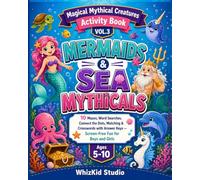 Magical Mythical Creatures All-in-One Activity Book for Kids Ages 5-8: Mermaids & Sea Mythicals | 10 Mazes, Word Searches, Connect the Dots, Matching ... Keys - Screen-Free Fun for Boys and Girls