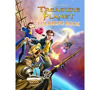Magical Places! - Treasure Planet Coloring Book: Immerse In Your Own World With Lots Of Treasure Planet Illustrations For Relaxation And Stress Relief