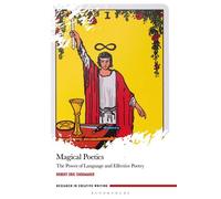 Magical Poetics The Power of Language and Effective Poetry - Dr Robert Eric Shoemaker - Bloomsbury Academic - ebook (ePub) - Livre