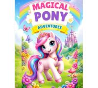Magical Pony Adventures: colouring Book