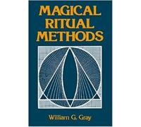 Magical Ritual Methods by Gray, William G. [Paperback] NEUF