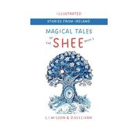 Magical Tales of the Shee: Book 2 Neve