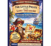 Magical Treasure Hunt - The Little Pirate and the Lost Treasure: Birthday Treasure Hunt for Kids Ages 4-8 | 10 Fun Party Games | Printable Activities & Easy Setup