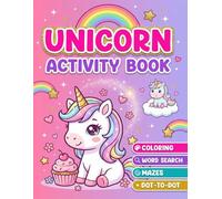 Magical Unicorn Activity Book: Cute Coloring, Mazes, Dot to Dot, Tracing, and Puzzle Activities for Ages 4-8