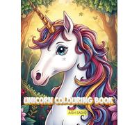 magical unicorn colouring adventure: fun pages to colour imagine and explore